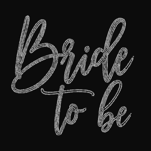 Bride To Be Rhinestone Transfer