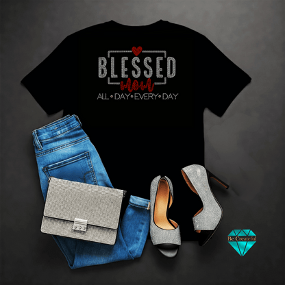 Blessed Mom All Day Every Day Rhinestone Transfer