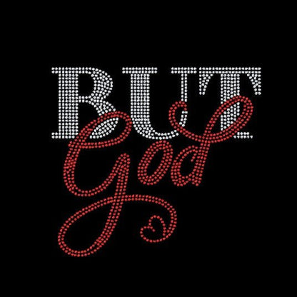 Decorative text 'But God' with crystal and red rhinestones embellishments on a black background