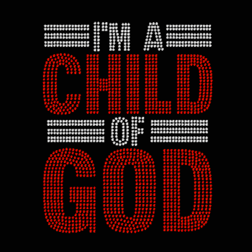 I am a Child of God Rhinestone design