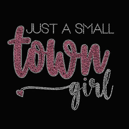 Just A Small Town Girl Crystal and Pink