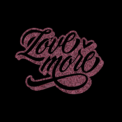 Love More Rhinestone Transfer