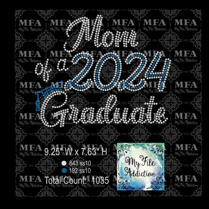 Mom of 2024 Graduate MFA Rhinestone Transfer
