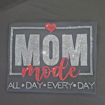 Mom Mode All Day Every Day Rhinestone Transfer